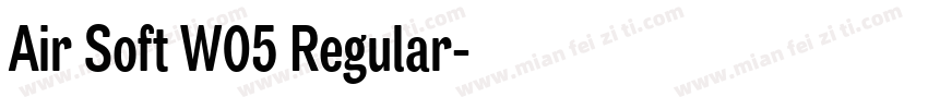 Air Soft W05 Regular字体转换